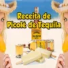 Receita de Picolé de Tequila